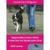 Apprendre à Mon Chien à Marcher En Laisse Sans Tirer - Catherine Collignon - DVD 35 Min - 88 Pages 1 Apprendre à Mon Chien à Marcher En Laisse Sans Tirer - Catherine Collignon - DVD 35 Min - 88 Pages -Repas Magsin apprendre a mon chien a marcher en laisse sans tirer dvd