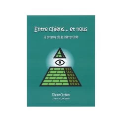 Entre Chiens… Et Nous – Dianne Chrétien (55 Pages)