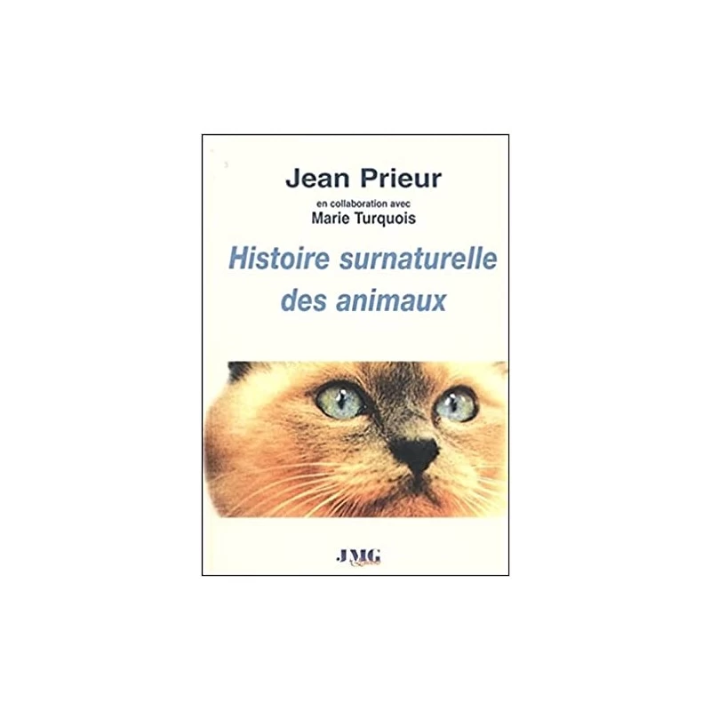Histoire Surnaturelle Des Animaux - Jean Prieur - 378 Pages 3 Histoire Surnaturelle Des Animaux - Jean Prieur - 378 Pages