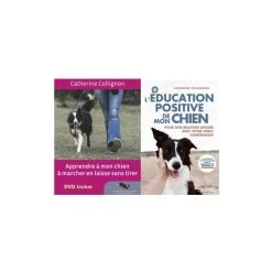 Kit Librairie -5% : Apprendre à Mon Chien à Marcher En Laisse Sans Tirer + L’Education Positive De Mon Chien