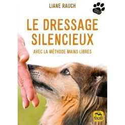 Le Dressage Silencieux