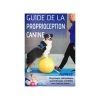 Le Guide De La Proprioception Canine 2 Le Guide De La Proprioception Canine -Repas Magsin le guide de la proprioception canine