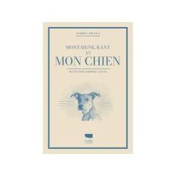 Montaigne, Kant Et Mon Chien (Audrey Jougla)
