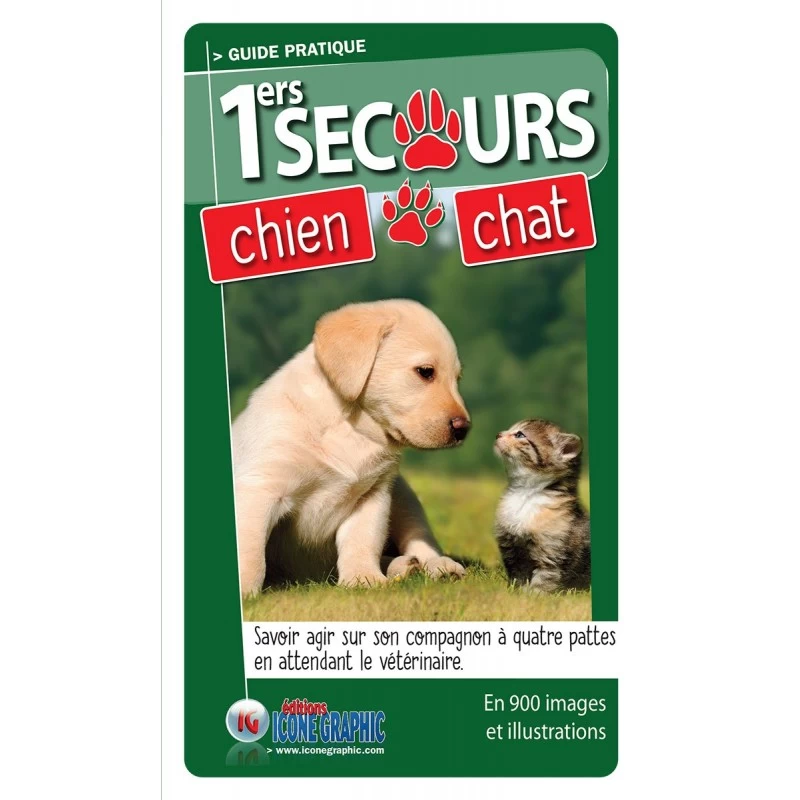 Premiers Secours Pour Mon Chien Et Mon Chat (Nouvelle édition Augmentée) 5 Premiers Secours Pour Mon Chien Et Mon Chat (Nouvelle édition Augmentée) – Image 3