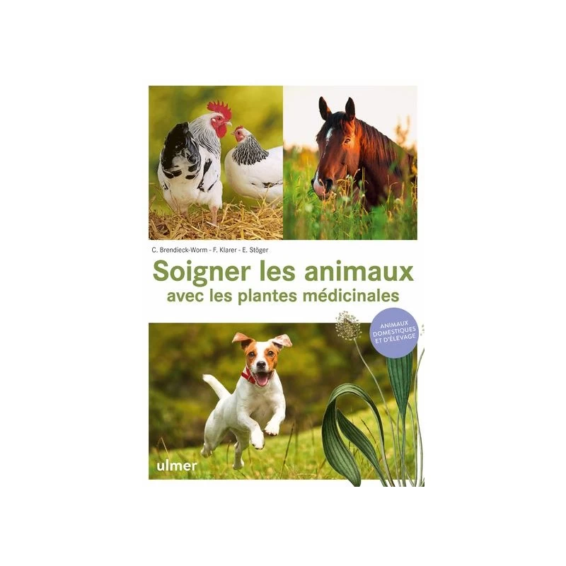 Soigner Les Animaux Avec Les Plantes Médicinales 3 Soigner Les Animaux Avec Les Plantes Médicinales