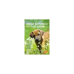 Soins Naturels Pour Le Chien - Françoise Heitz - 176 Pages