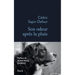 Son Odeur Après La Pluie (C. Sapin-Defour)